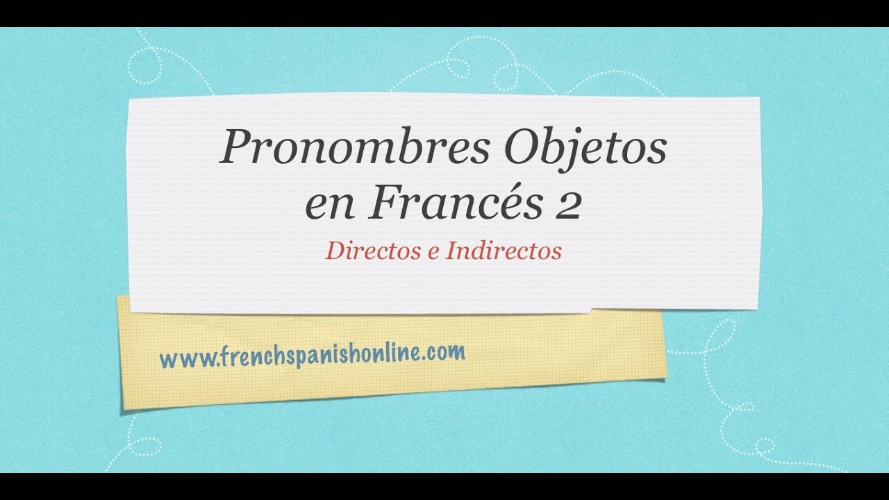 Pronombres personales objetos directos e indirectos