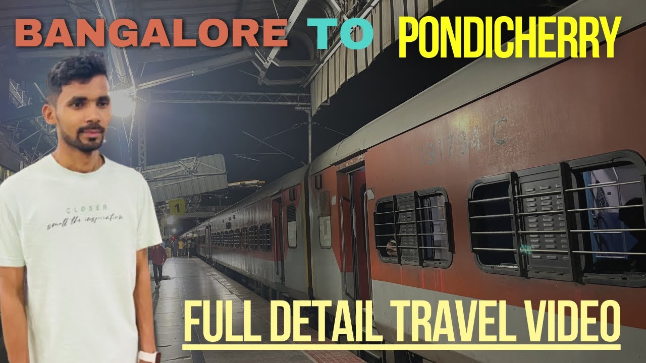 Bangalore to Pondicherry Trip || Bangalore to Pondicherry by Train @Bakaiiti
