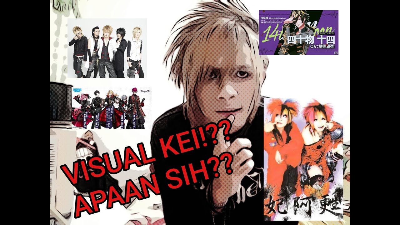 VISUAL KEI!??? APAAN SIH????
