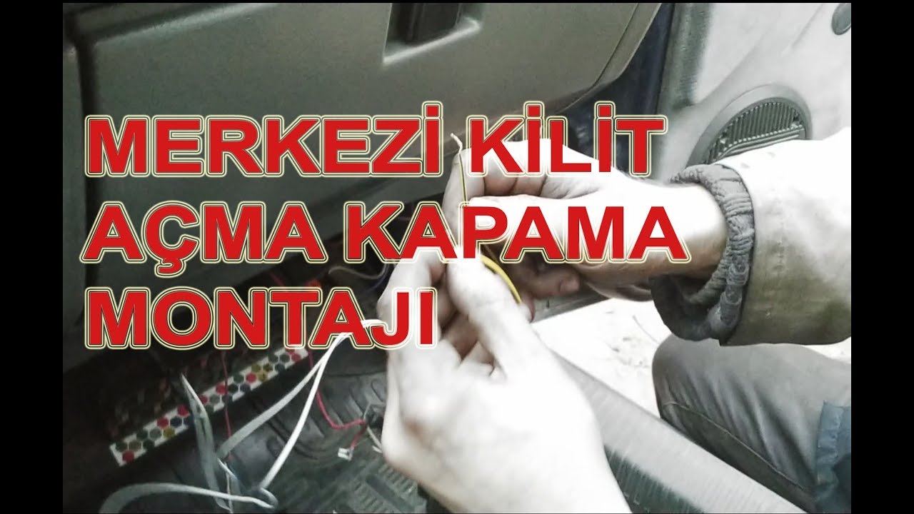 Merkezi Kilit Uzaktan Kumanda Açma Kapama Montajı