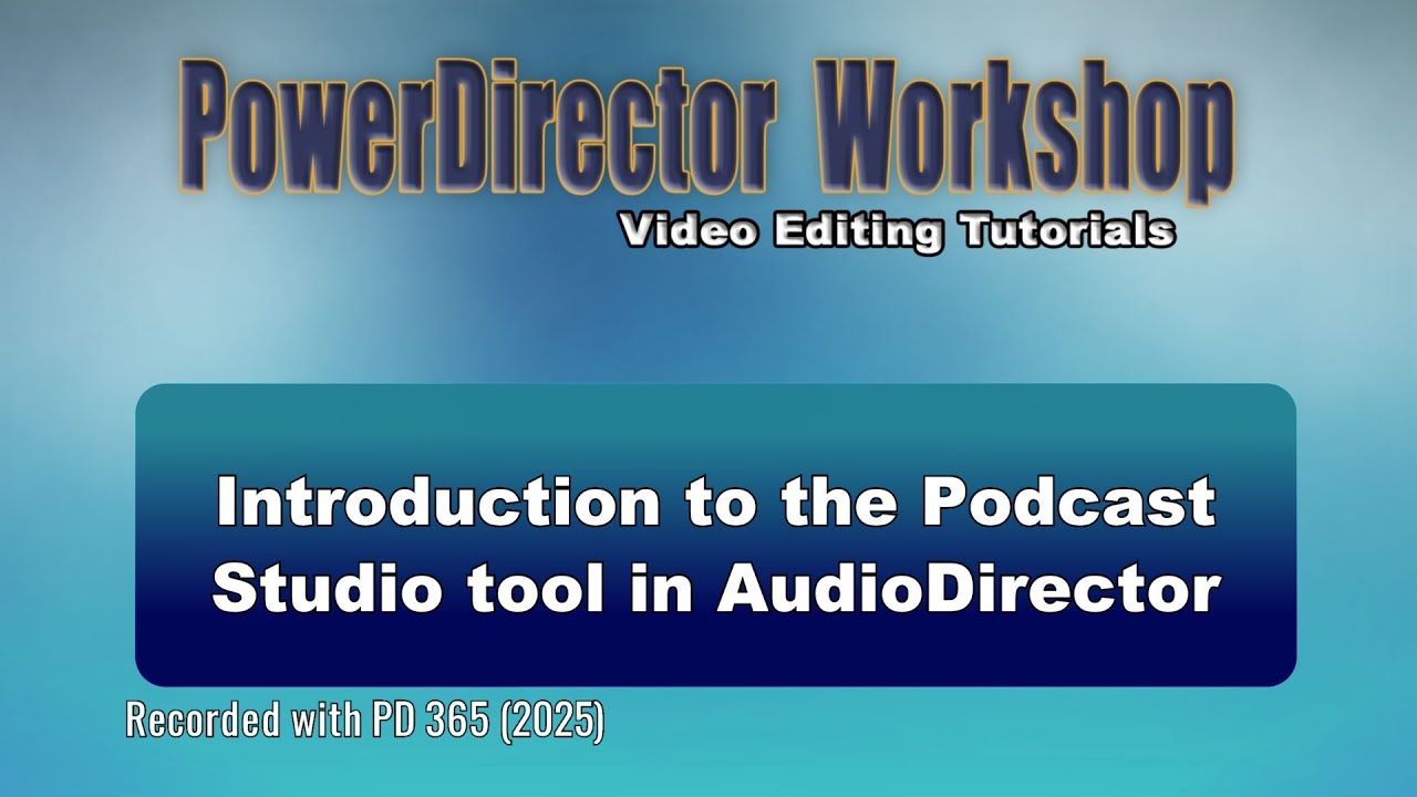 Introduction to the Podcast Studio tool in AudioDirector