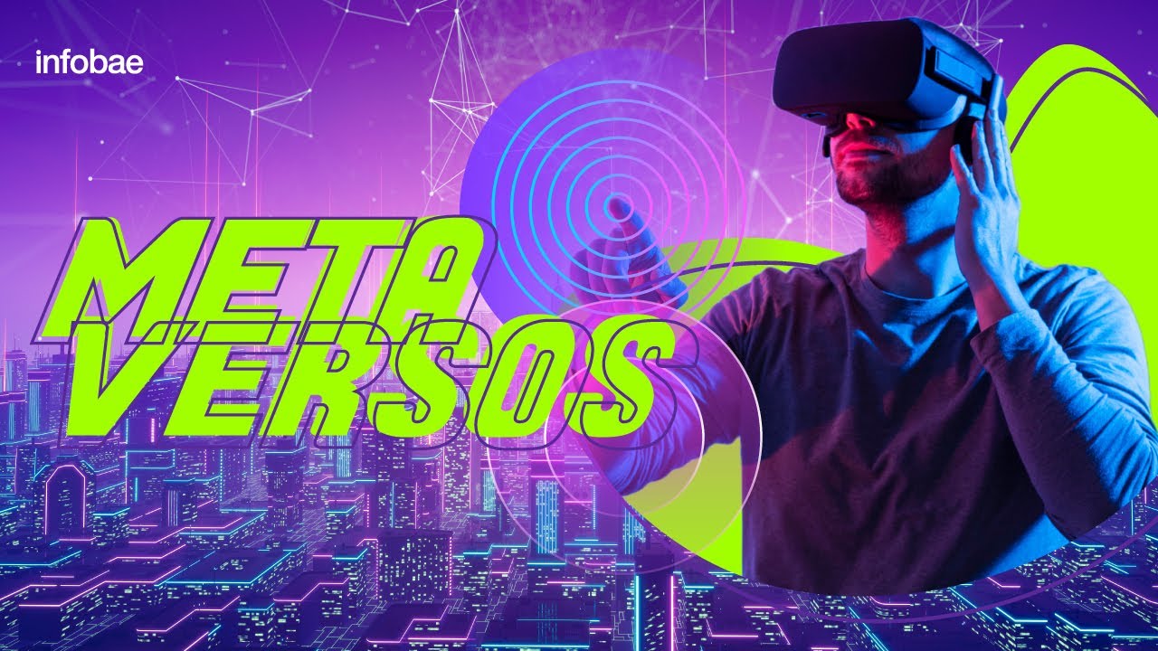 LOS METAVERSOS DEL 2023