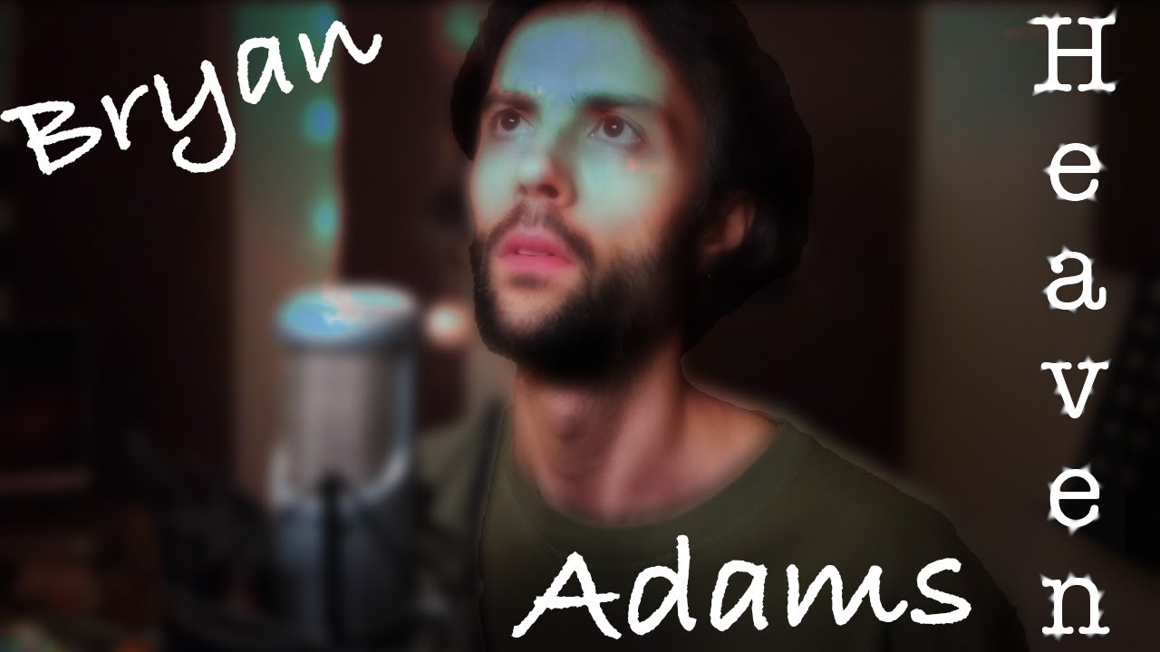Bryan Adams - Heaven cover