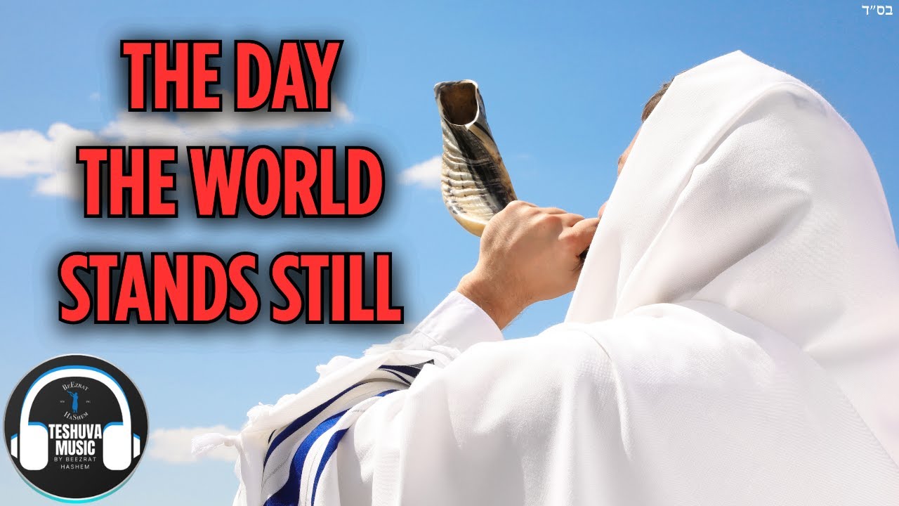 The Day the World Stands Still | Jewish Music