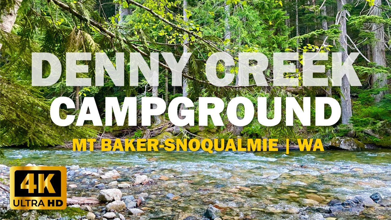 Denny Creek Campground Walkthrough Tour | Mt Baker - Snoqualmie,  Washington