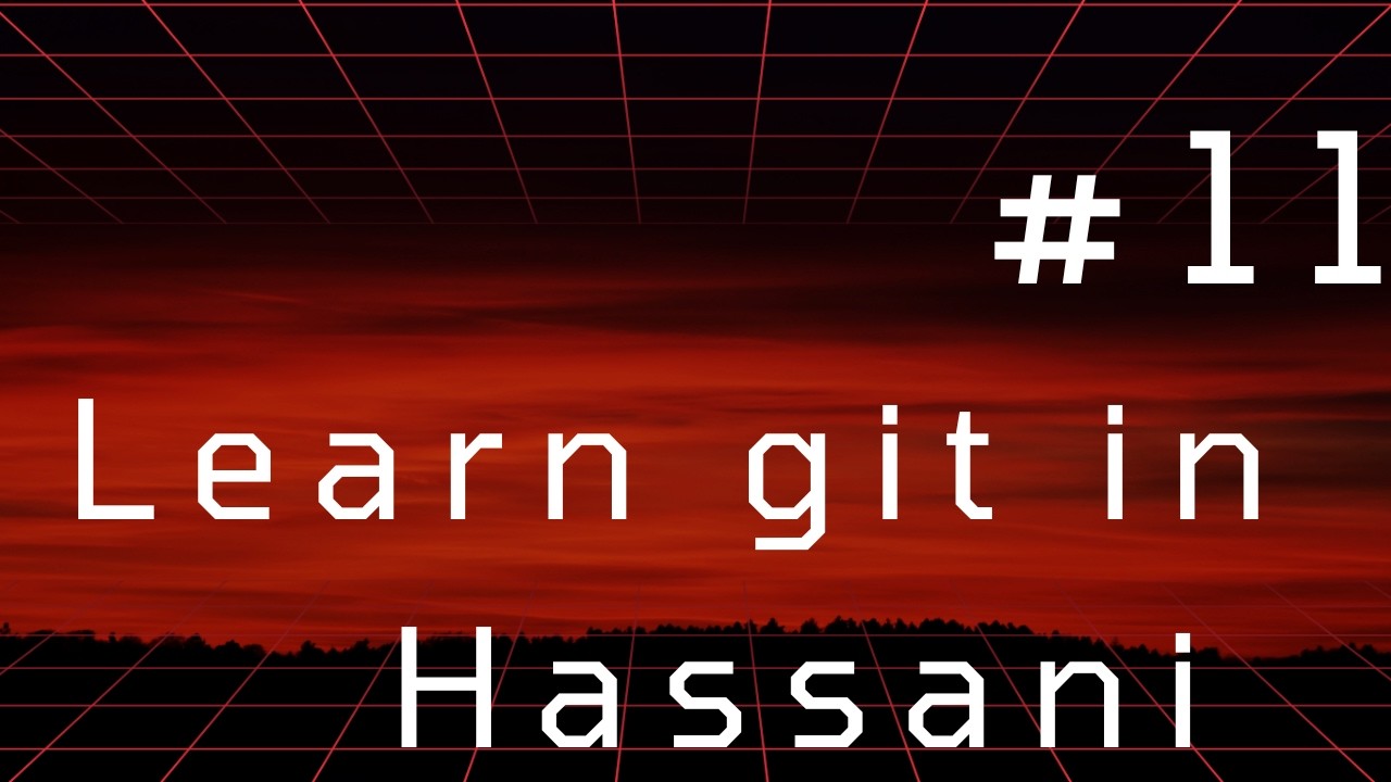 #11 | The HEAD file | Learning git in Hassani