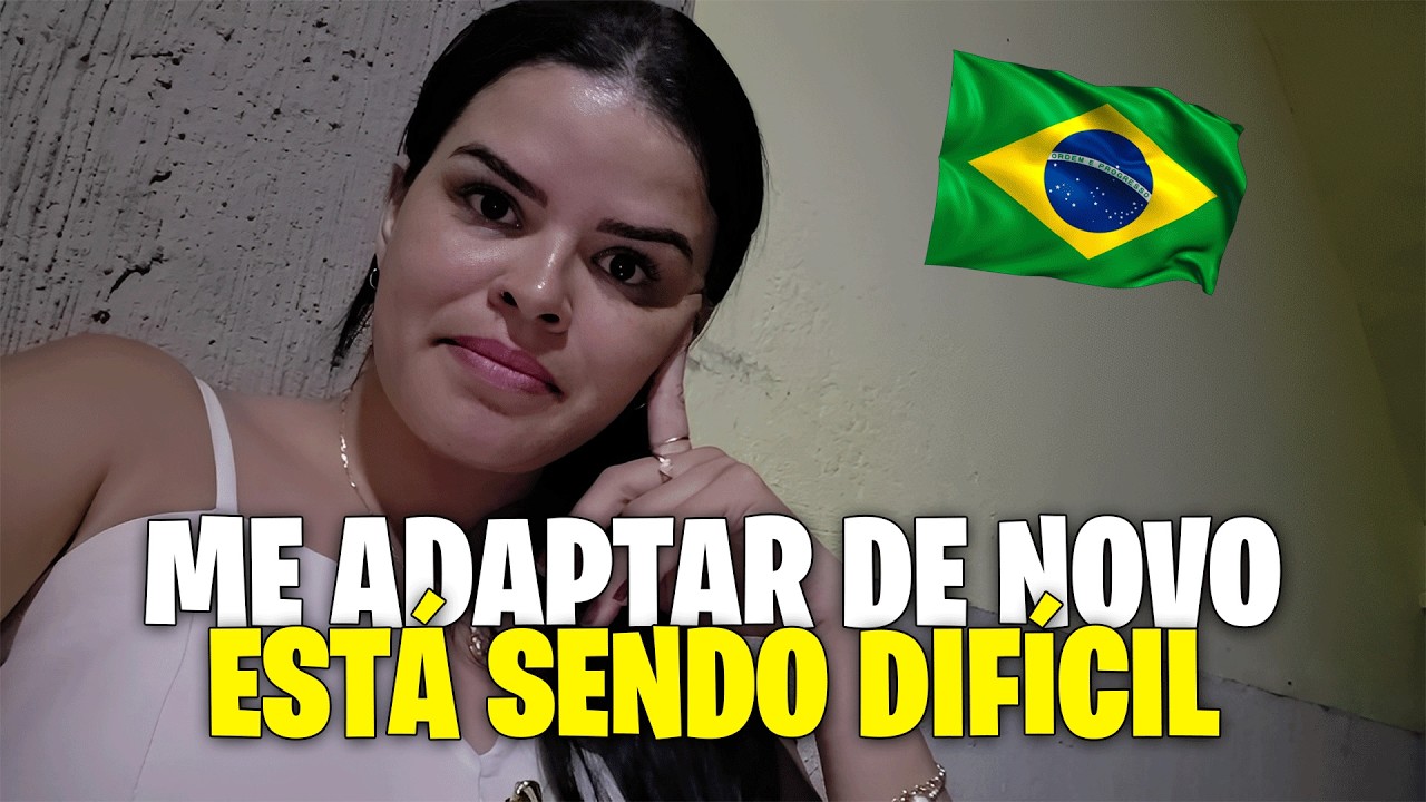VOLTEI PARA O BRASIL 🇧🇷 | A DIFÍCIL ADAPTAÇÃO DEPOIS DOS EUA