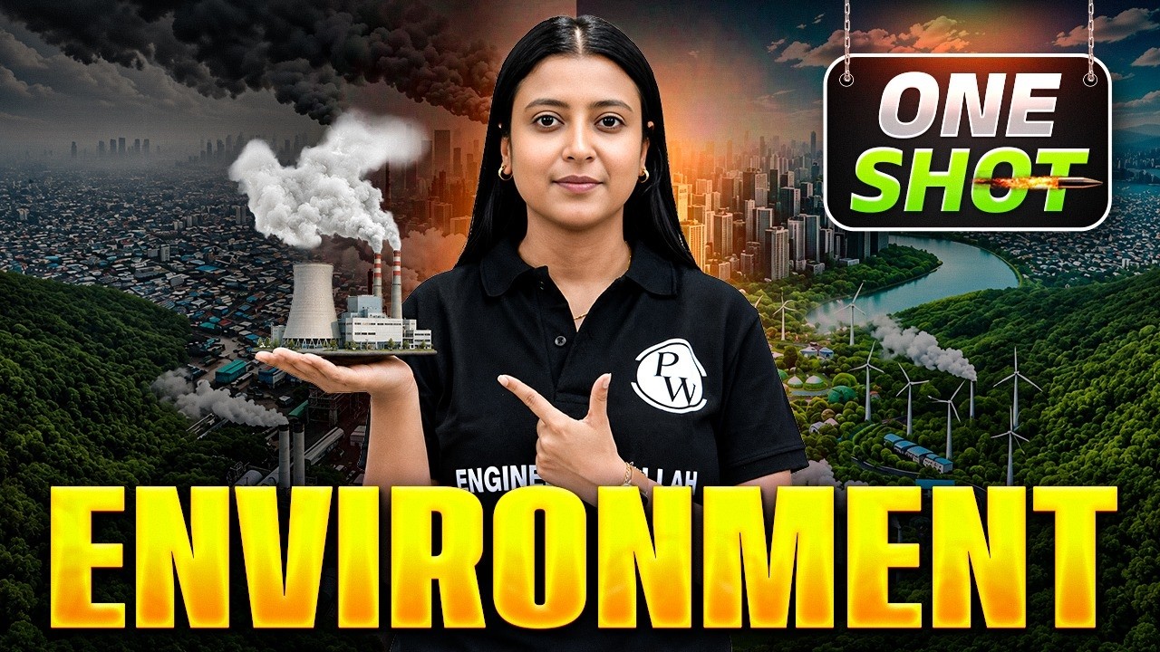 Environment in ONE SHOT 🔥 | Complete Environment Revision for All AE/JE Exams | Civil Engineering