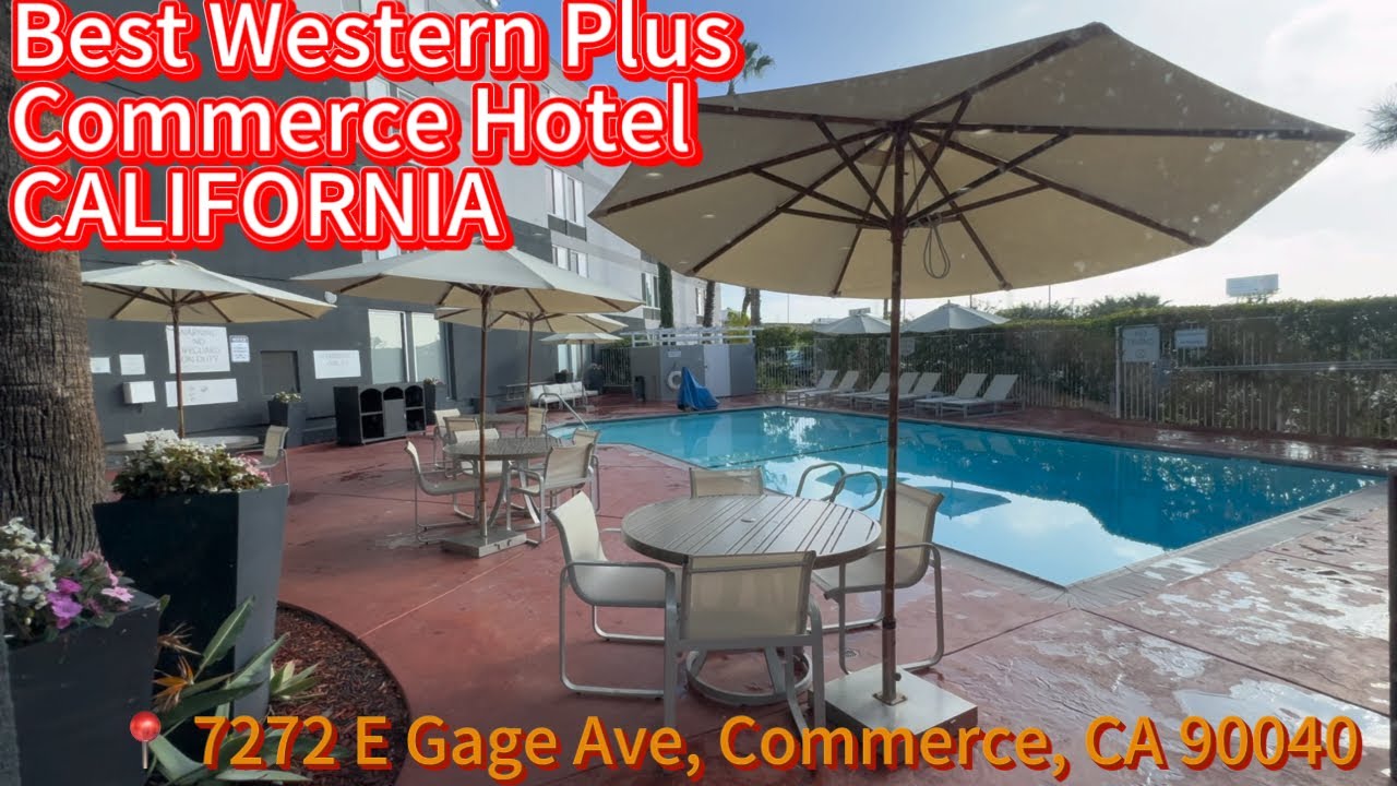 Best Western Plus, Commerce Hotel - CALIFORNIA