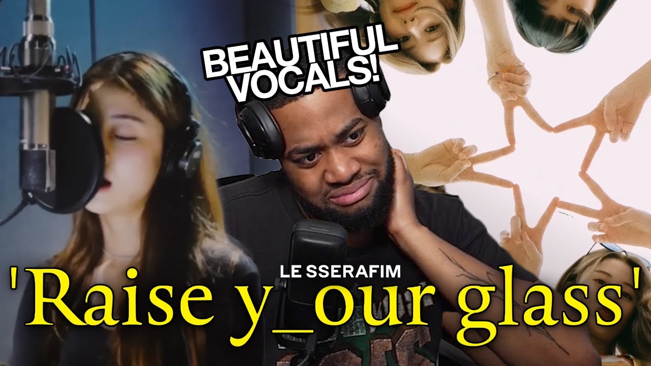 HUH YUNJIN of LE SSERAFIM - ‘Raise y_our glass’ RAISED MY MENTAL HEALTH! (Reaction)