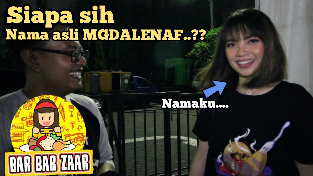 BAR BAR ZAAR SURABAYA | Nama Asli MGDALENAF (PART2)