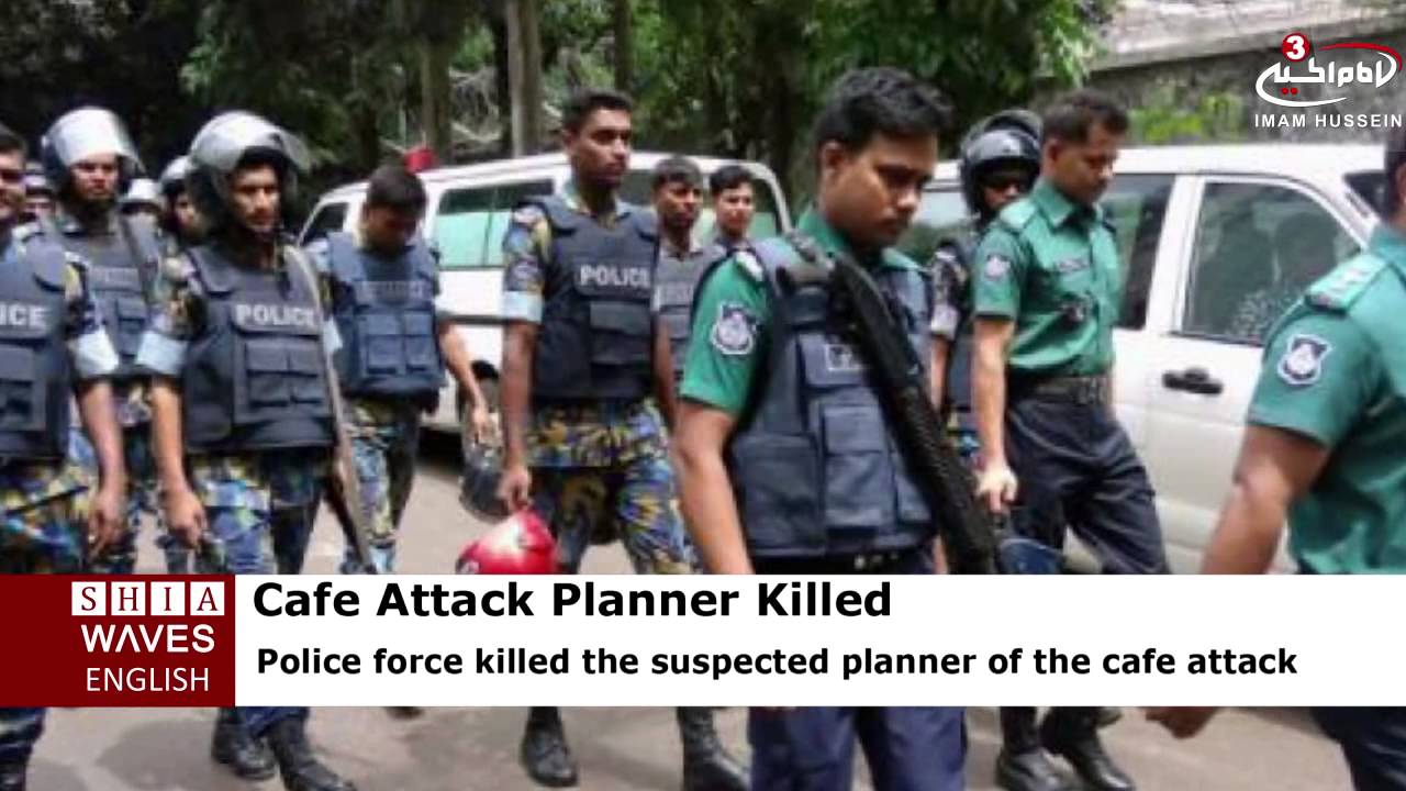 Bangladesh 'cafe attack planner killed' in police raid .2016/08/27