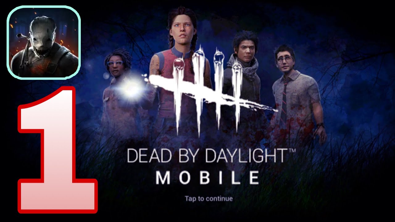 Dead By Daylight Mobile - Turorial - Gameplay Walkthrough - Part 1 || &ldquo;DBD&rdquo; Mobile First Time Play