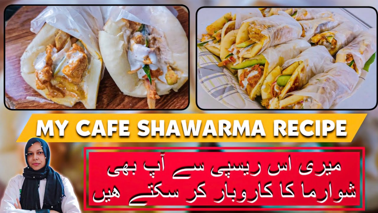Chicken Shawarma Recipe With Professionel Mayonnaise & Red Sauce By Chef Life With Chef Nazia