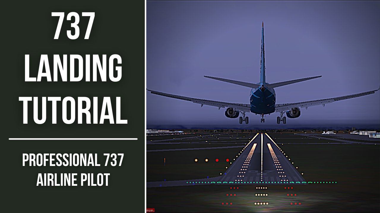 737 Landing Tutorial - Professional 737 Airline  Pilot - ILS CAT I with Manual Landing - PMDG