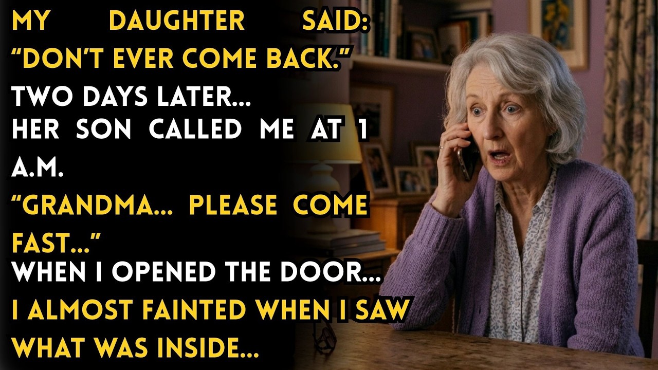 My Daughter Said “Don’t Ever Come Back” — Then I Got a Phone Call at 1 A.M.