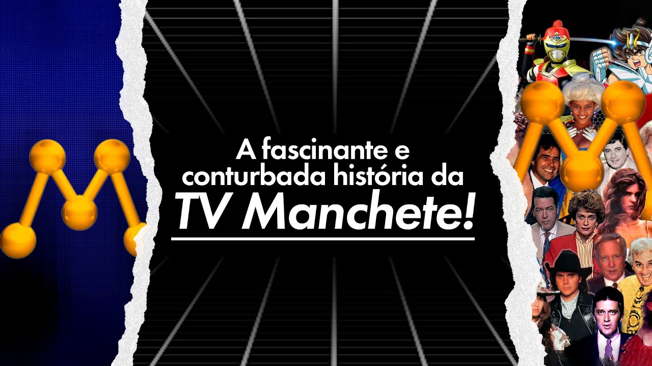 TV Manchete: O fim da emissora que revolucionou a TV brasileira