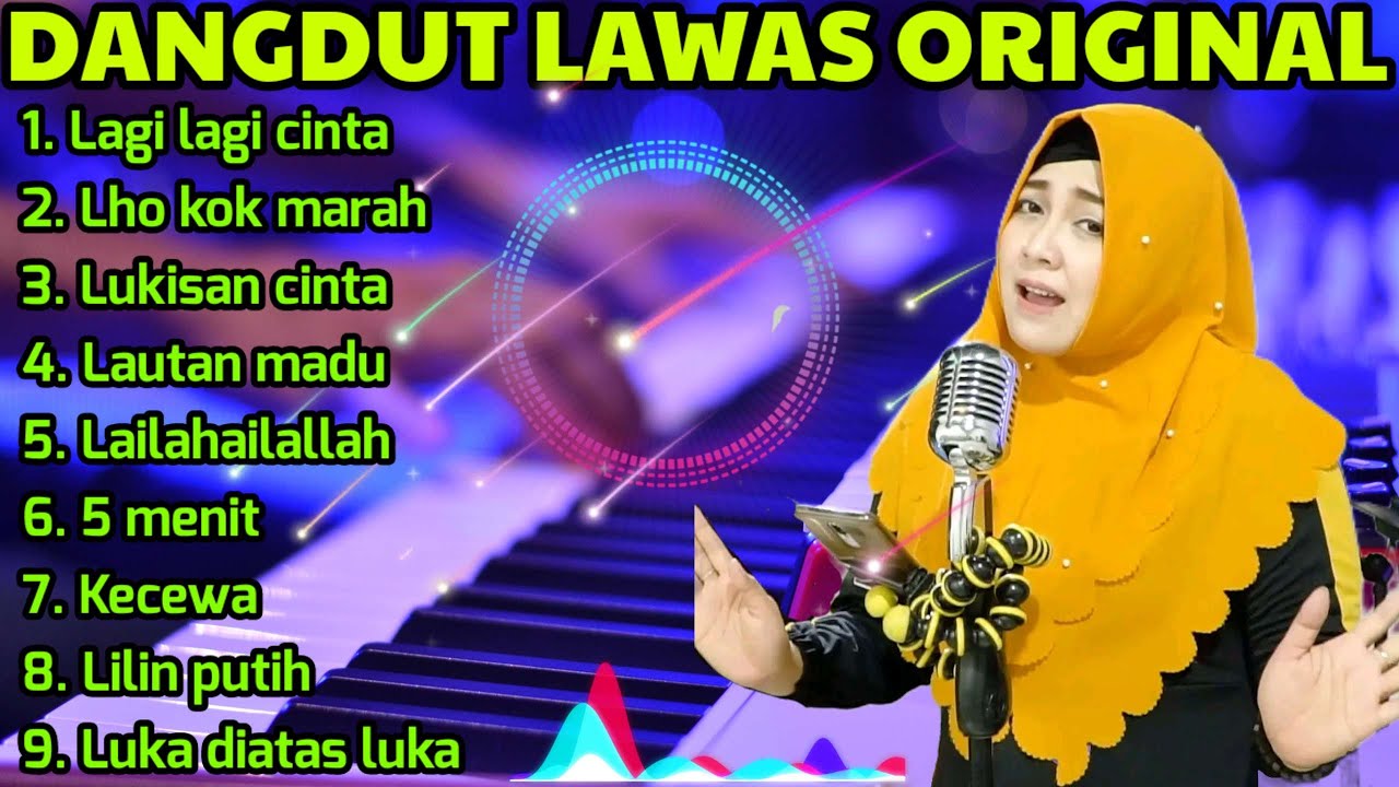 KOMPILASI DANGDUT LAWAS ORIGINAL TERBAIK