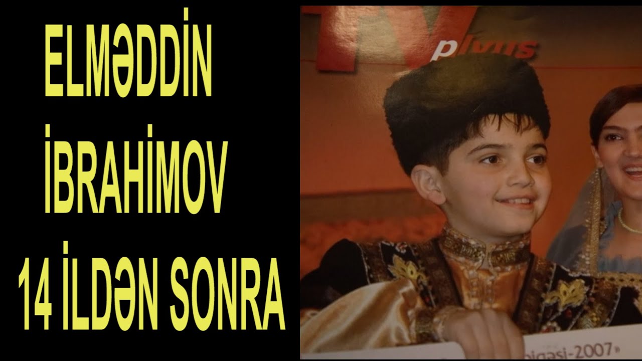 MUĞAM ÇEMPİONU Elmeddin Ibrahimov 14 ilden sonra TANİNMAZ HALDA