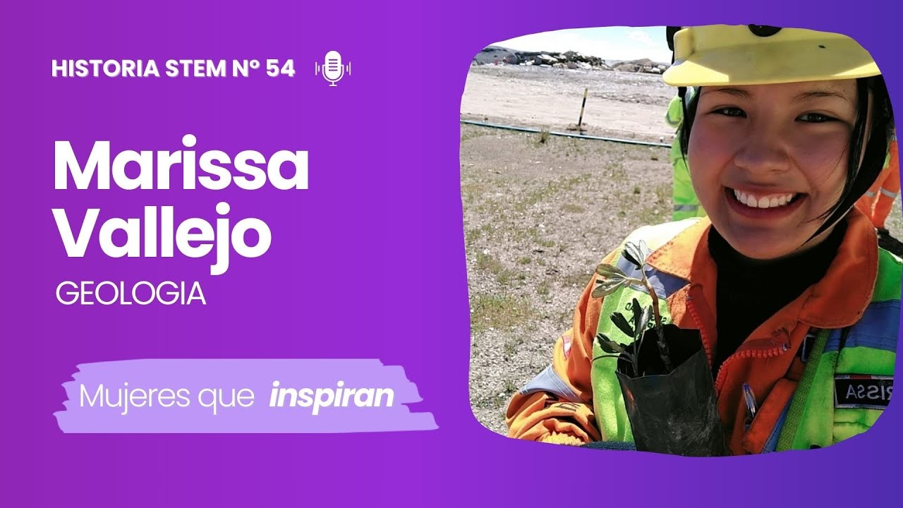 Marissa Vallejo - Geologia | Historia STEM #54