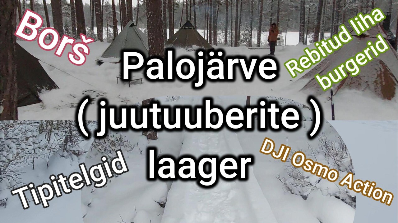 Talvine Laager Palojärvel - Kokku Juhtunud Juutuuberid.
