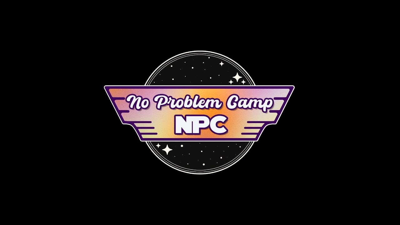 No Problem Camp 2025 - Trailer