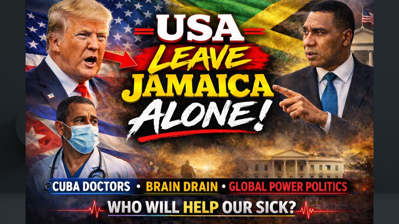 Did U.S. Pressure End Jamaica's 50-Year Medical Partnership with Cuba?