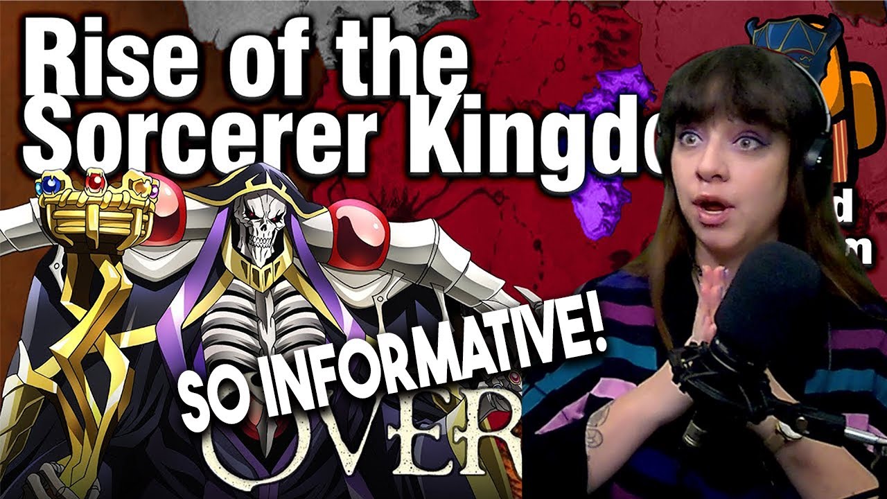 Реакция Лорен! *ТАК познавательно!* Карта и мемы Overlord — Rise of the Sorcerer Kingdom — Einher...