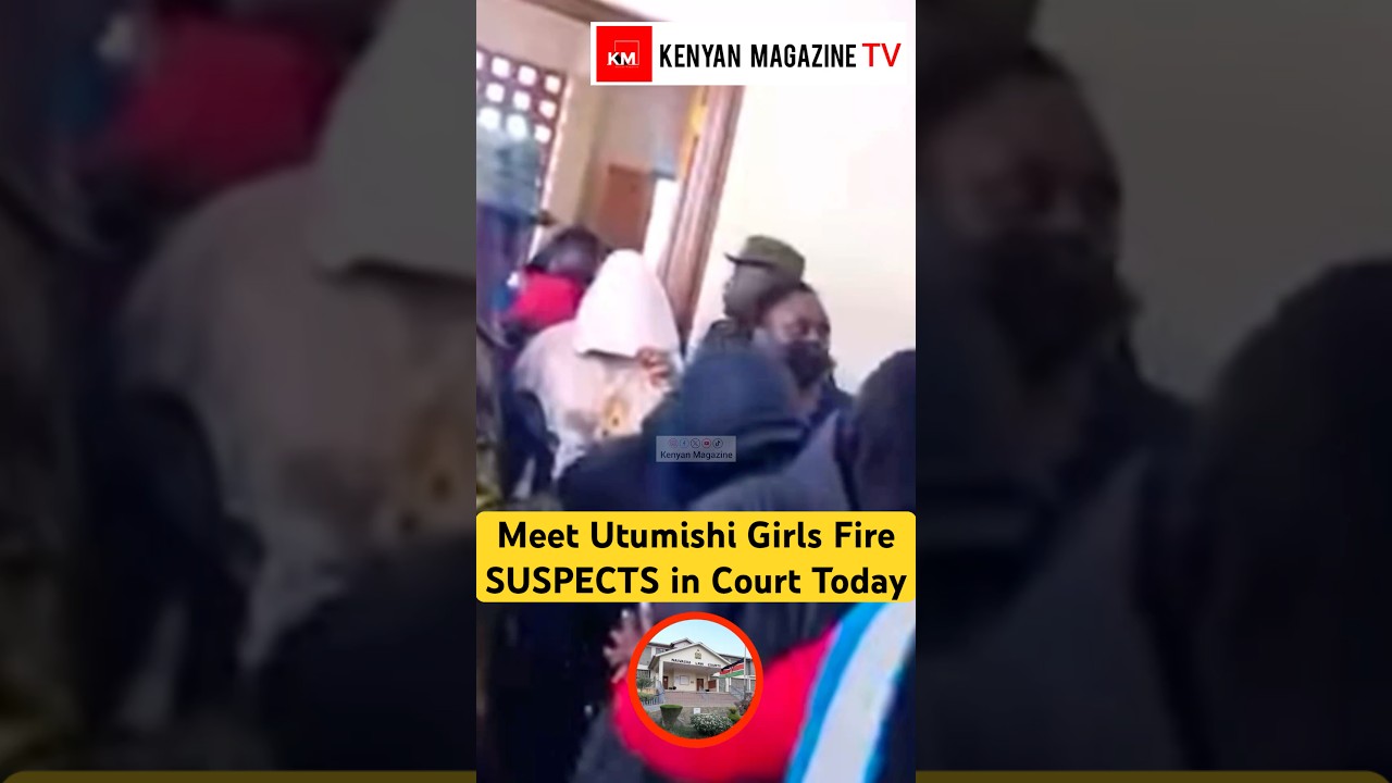Utumishi Girls Academy Fire Suspects face the Judge at Naivasha Law Court