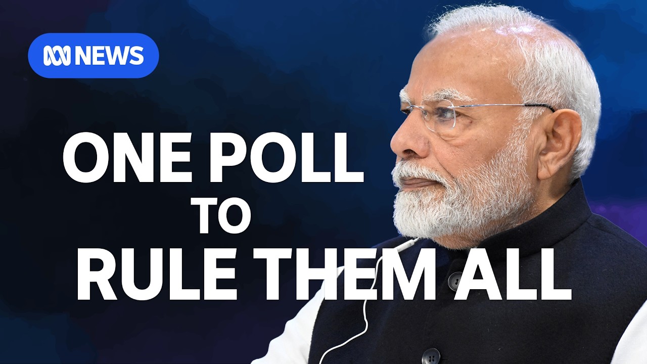 Controversial plan to overhaul India's elections | ABC News