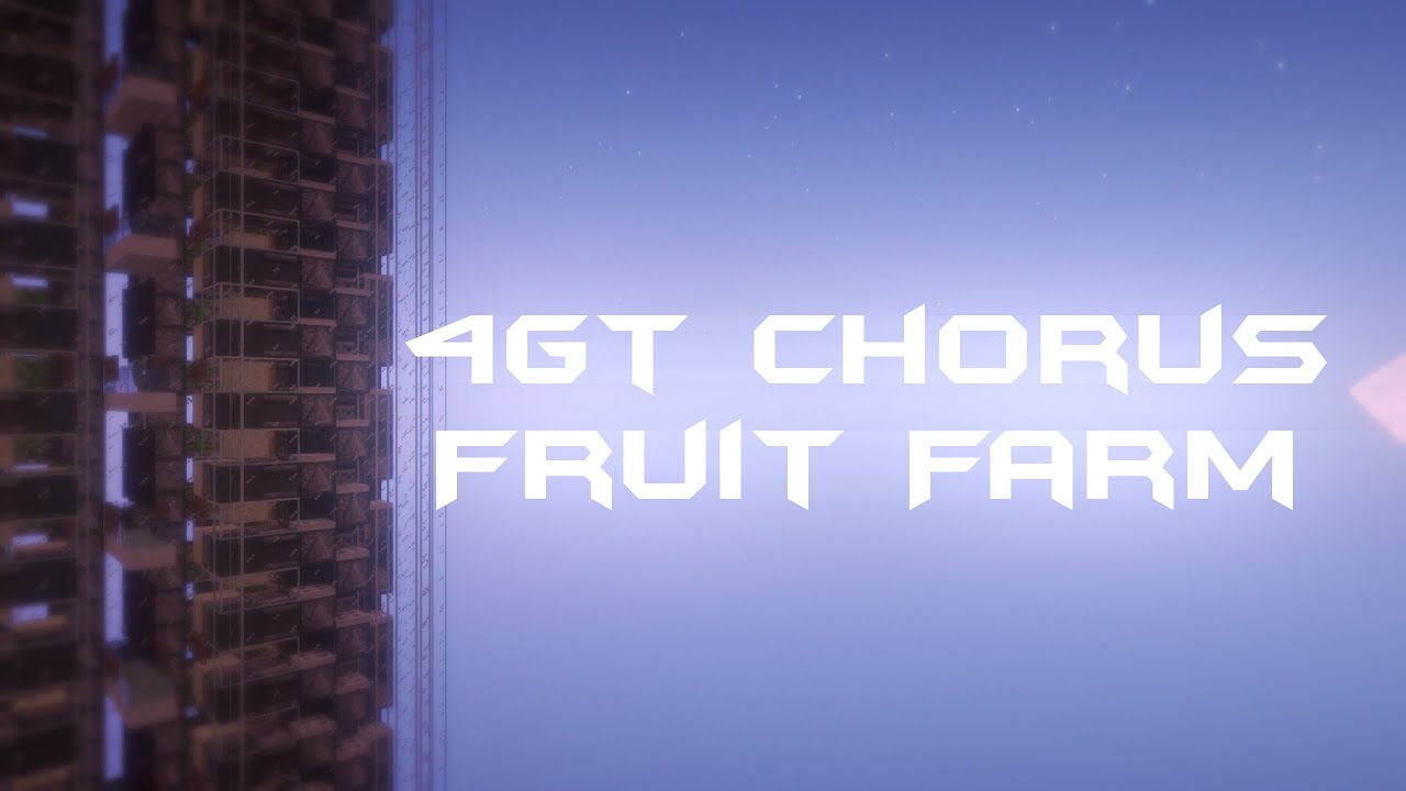 Dustless 4gt Chorus Fruit Farm  (2.2M items/h)  [FloppyDonkey] 1.12 -1.15