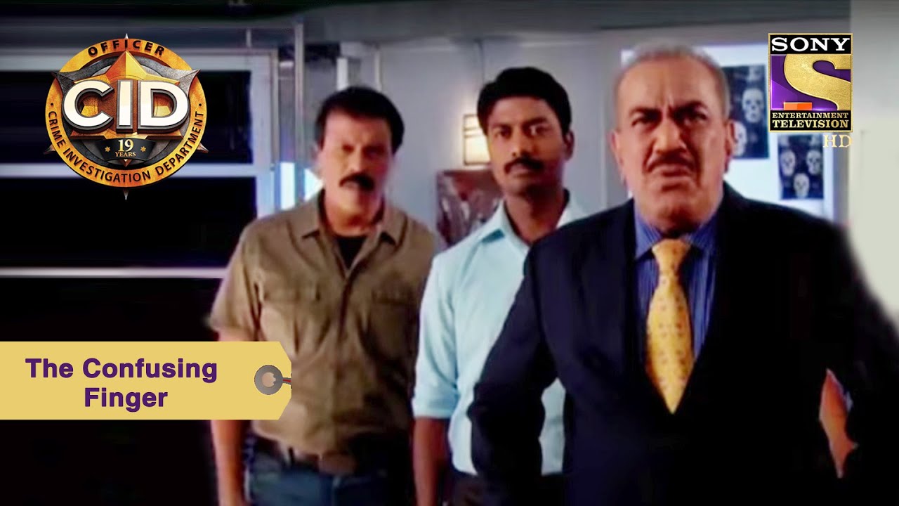 Your Favourite Character | The Confusing Finger | CID (सीआईडी) | Full Episode