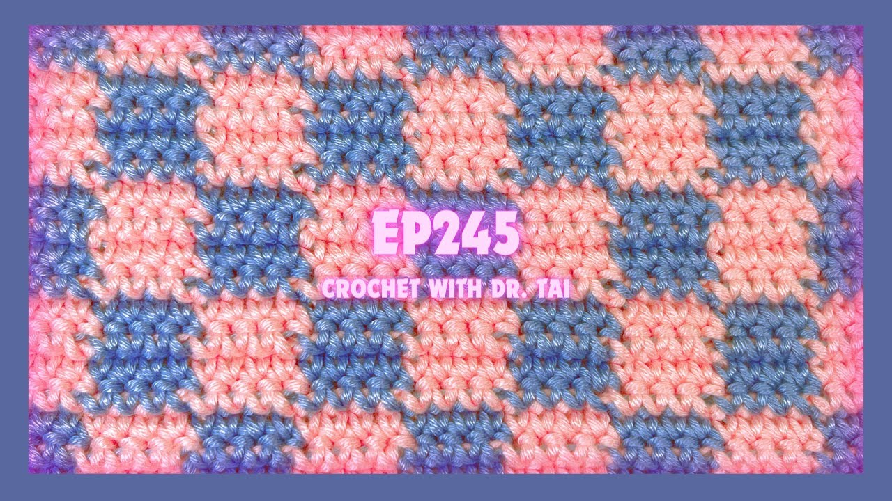 【EP245】 Crochet Checkered Stitch Pattern Tutorial