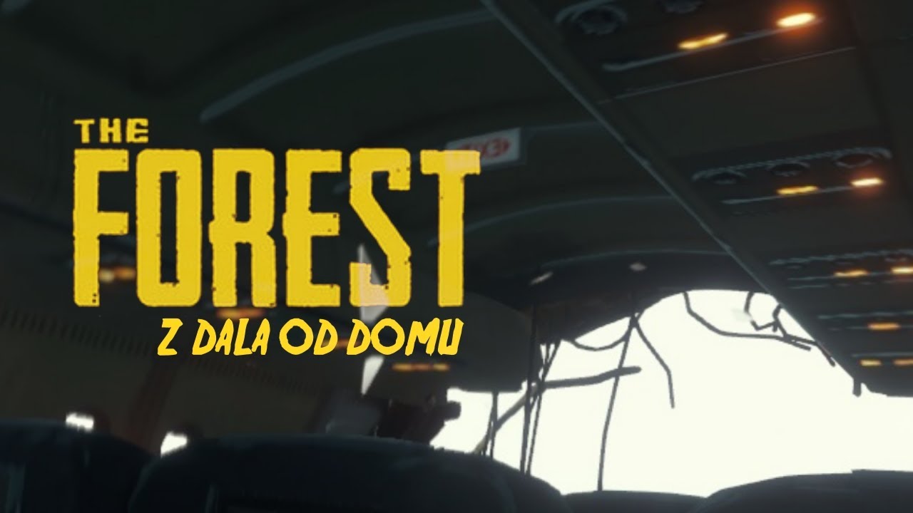 Zagrajmy w: The Forest #1 - Z dala od domu [Gameplay PL / Let's Play PL]
