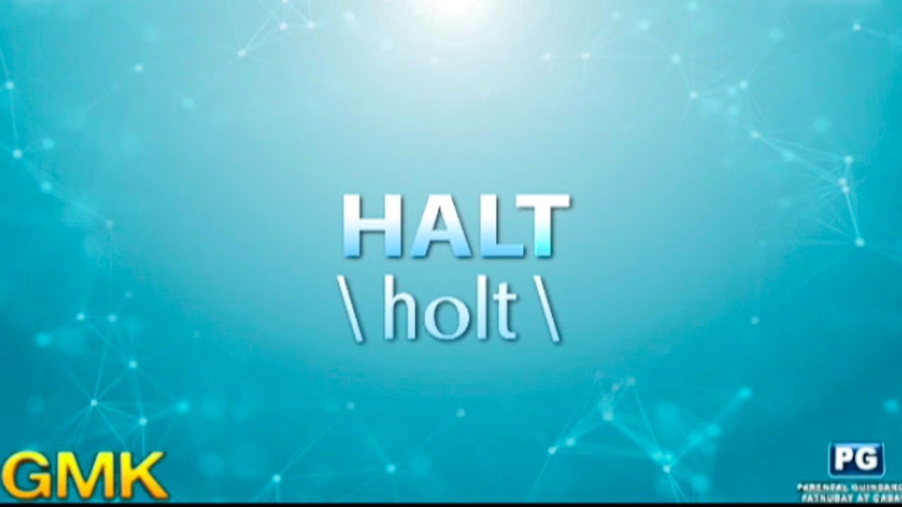 Halt | Word for the Day