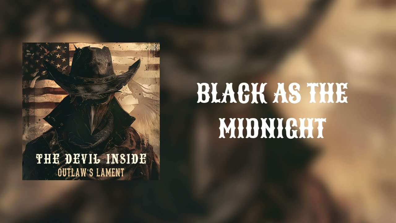 The Devil Inside - BLACK AS THE MIDNIGHT Lyrics