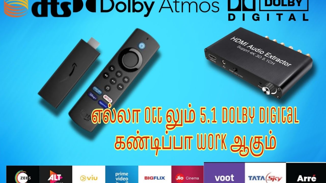 Fire tv 3rd gen | HDMI audio extractor | all OTT 5.1 dolby audio test
