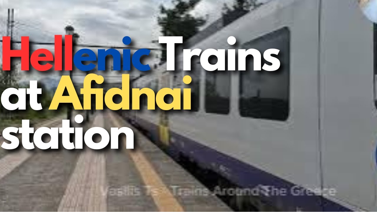 Hellenic Trains at Afidnai station | Vasilis Ts- Trains Around The Greece