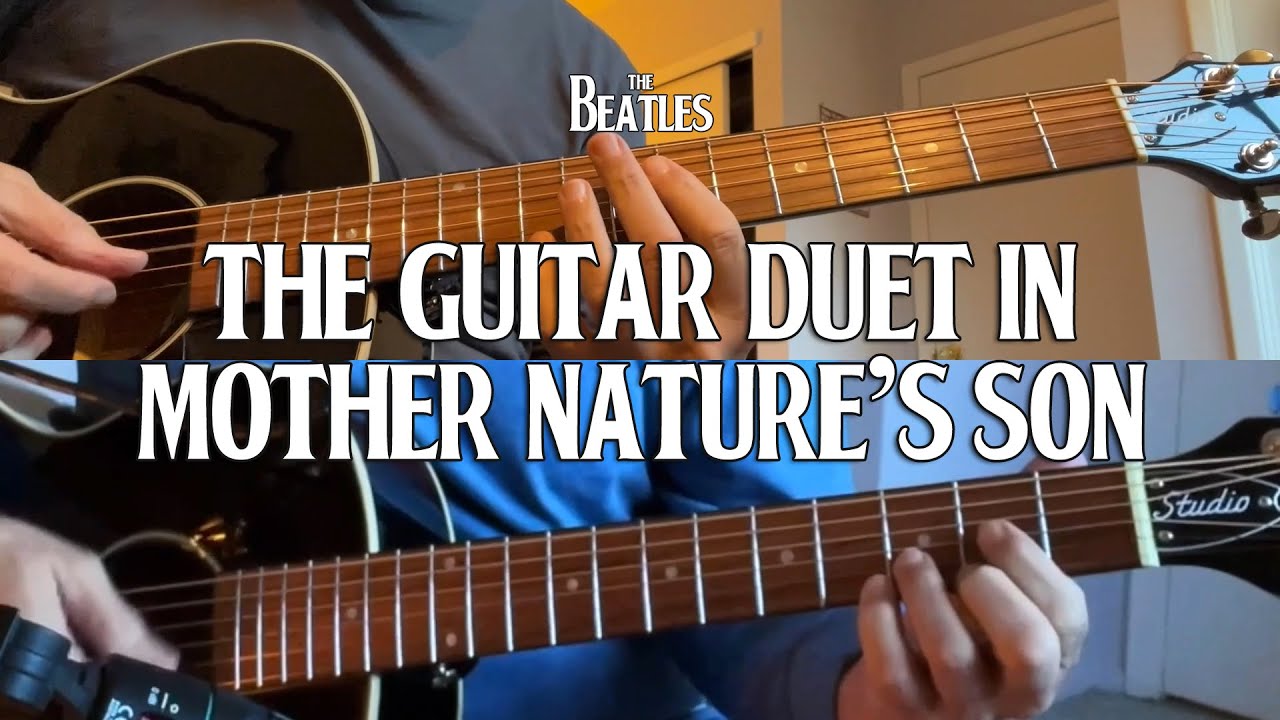 The Guitar Duet in Mother Nature's Son