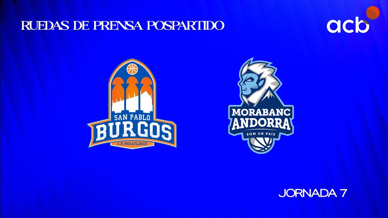 Liga Endesa acb | J7 Rueda de prensa - Recoletas Salud San Pablo Burgos-MoraBanc Andorra