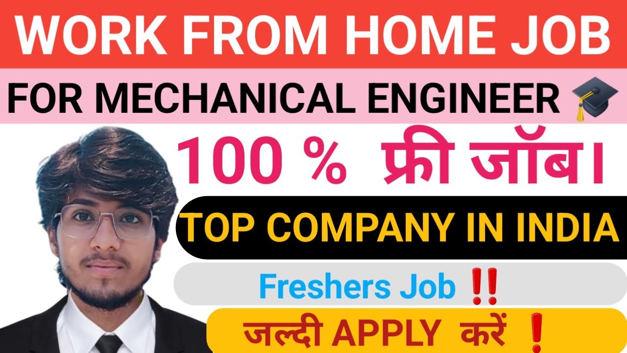 Work From Home Jobs For Mechanical Engineers | Mechanical Freshers Jobs 2023 | New Vacancy Fore Mech