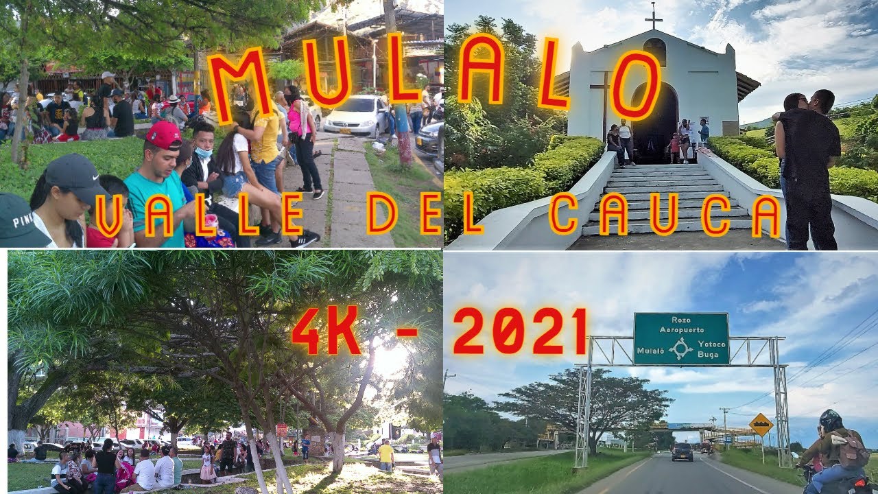 MULALO EN EL VALLE DEL CAUCA - COLOMBIA. Visitando a Mulaló. Para hacer el fin de semana. 2021 4K.