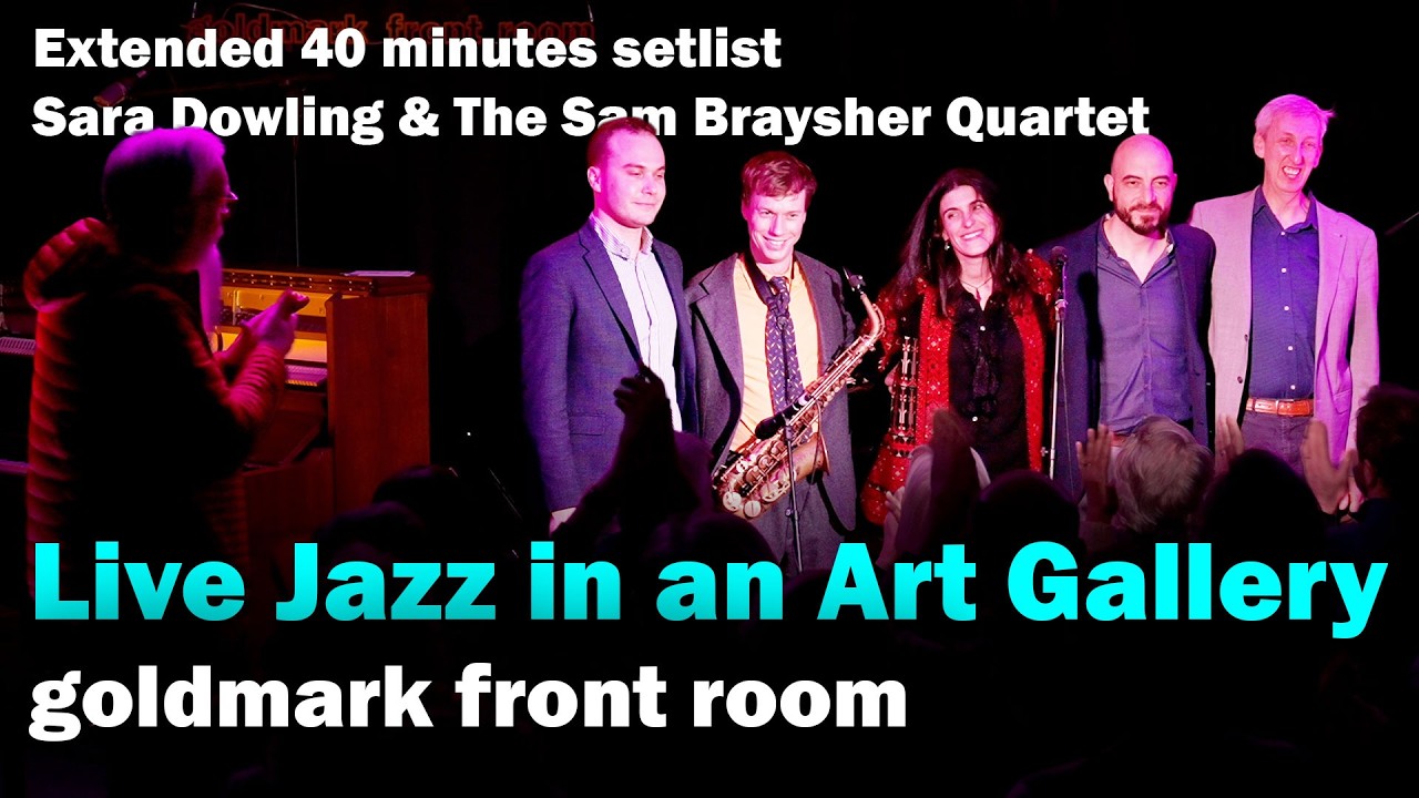 Live Jazz in an Art Gallery | Sara Dowling & The Sam Braysher Quartet