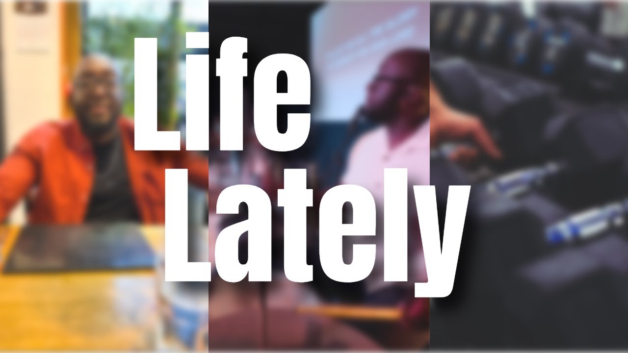 Life Through My Lens | What I've Learned This Month