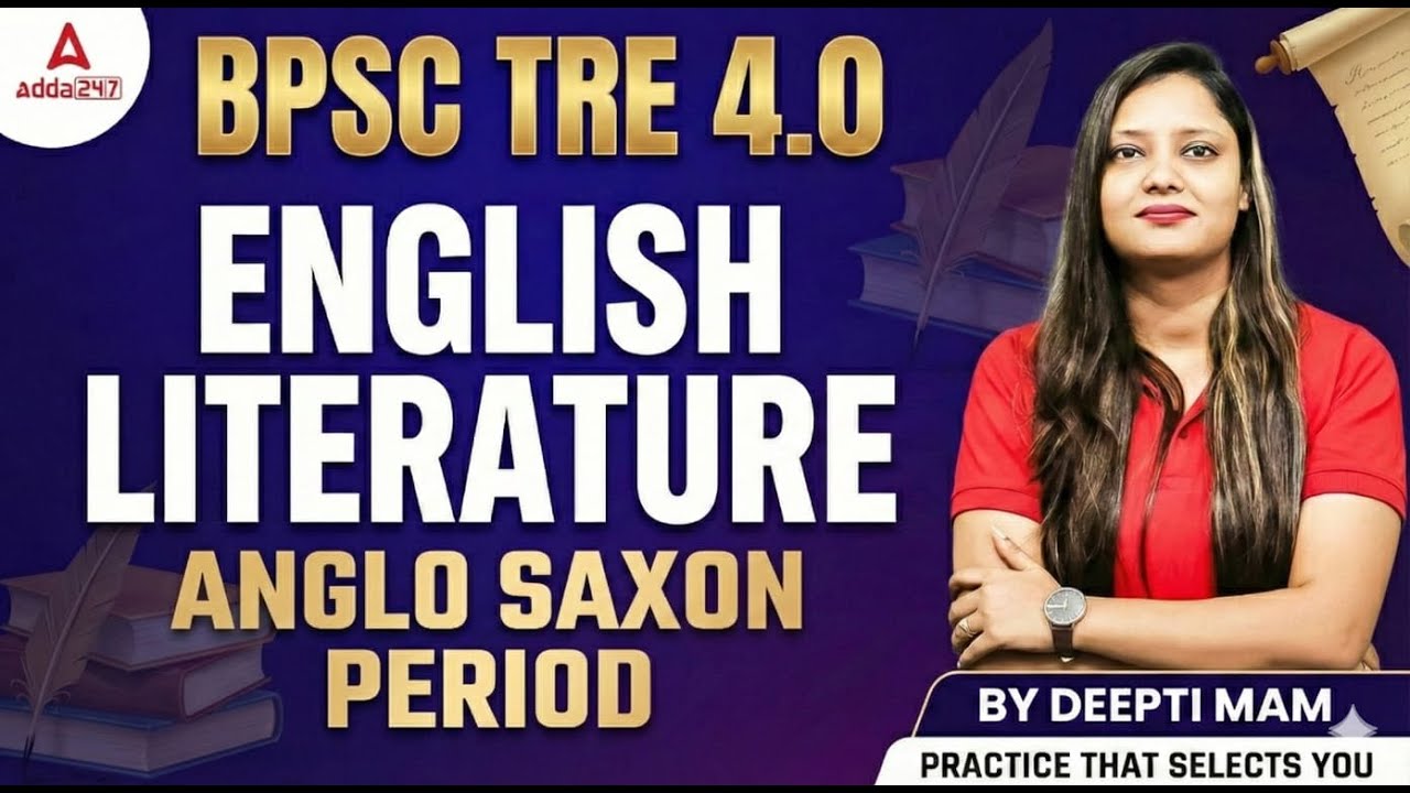 BPSC TRE 4.0 English Literature | Anglo-Saxon Period: History, Authors & MCQs