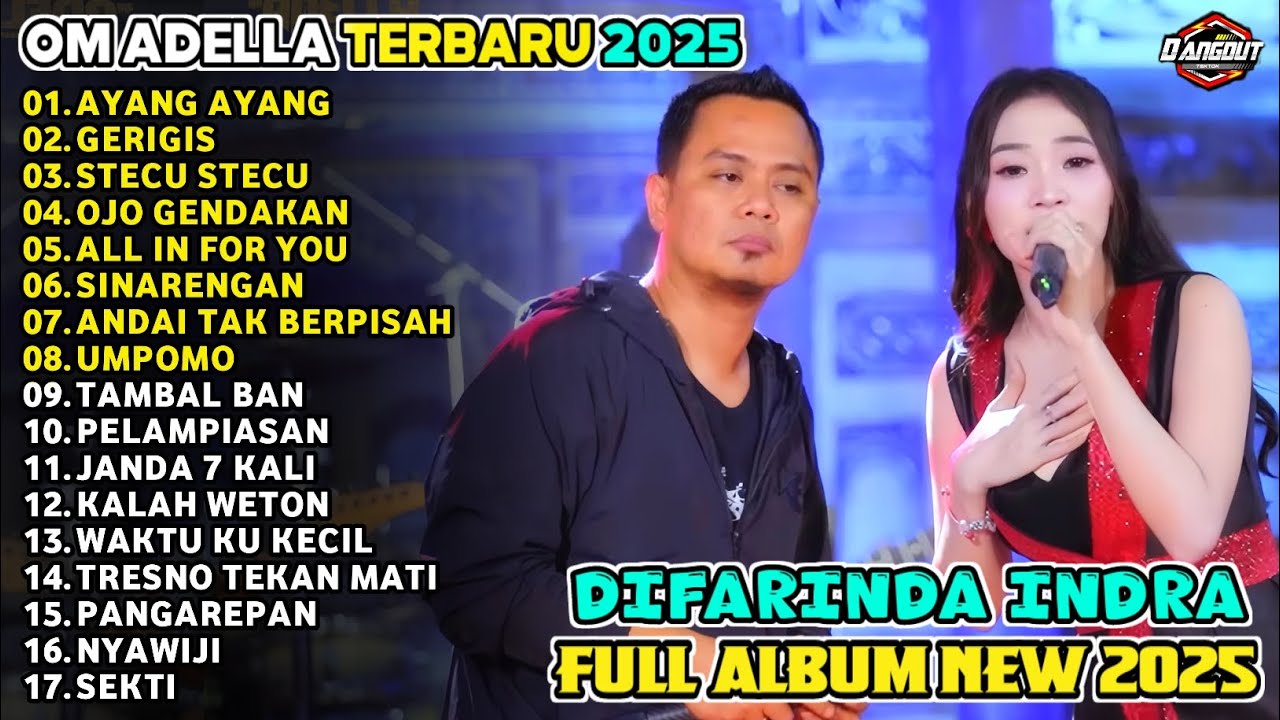 AYANG AYANG -  DIFARINA INDRA - ADELLA FULL ALBUM TERBARU 2025