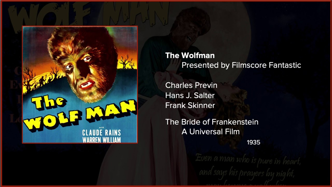 Filmscore Fantastic Presents: The Wolf Man Selections from the Soundtrack