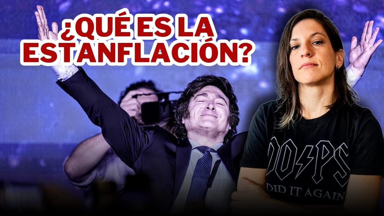 [ECONOM&Iacute;A] &iquest;QU&Eacute; ES LA ESTANFLACI&Oacute;N?