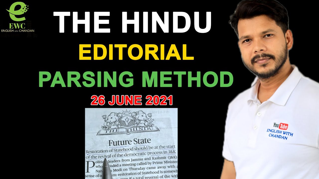 THE HINDU EDITORIAL || 26 JUNE 2021