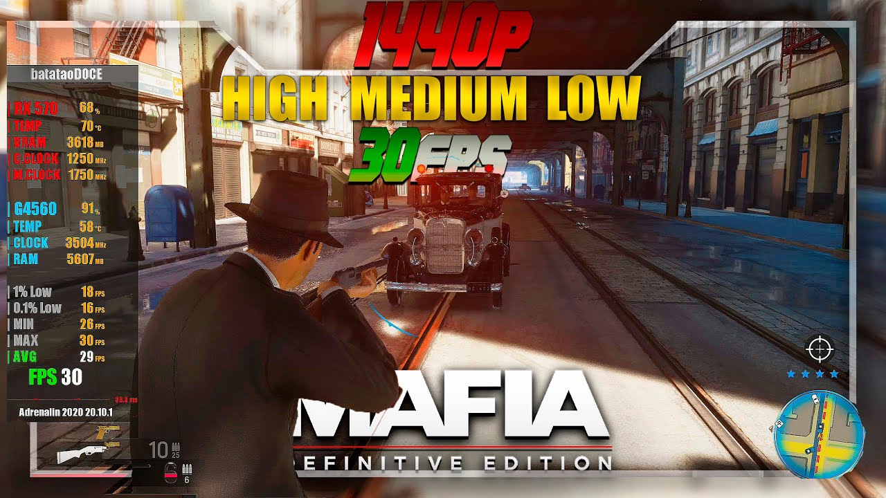 MAFIA: DEFINITIVE EDITION - RX 570 | G4560 | 1440p 30fps Benchmark
